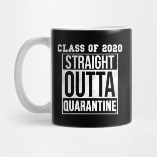 Class of 2020 Straight Outta Quarantine Mug